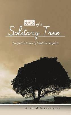 Songs of a Solitary Tree 1