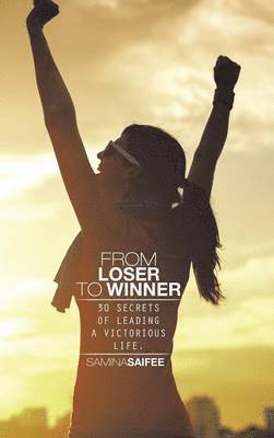 bokomslag From Loser to Winner