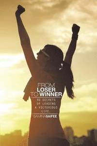 bokomslag From Loser to Winner