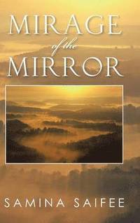 bokomslag Mirage of the Mirror