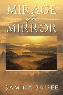 bokomslag Mirage of the Mirror