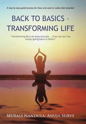 Back to Basics - Transforming Life 1