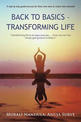 Back to Basics - Transforming Life 1