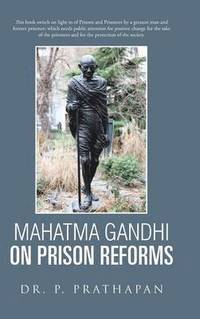 bokomslag Mahatma Gandhi on Prison Reforms