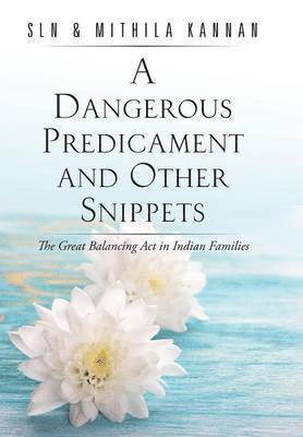 A Dangerous Predicament and Other Snippets 1