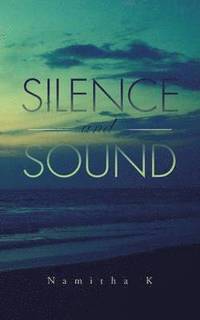 bokomslag Silence and Sound