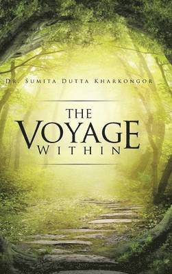 Sumita Dutta Kharkongor, Dr. Sumita Dutta Kharkongor - Voyage Within, Inbunden