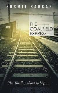 bokomslag The Coalfield Express