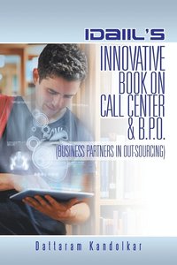 bokomslag Idaiil's Innovative Book on Call Center & B.P.O. (Business Partners in Outsourcing)