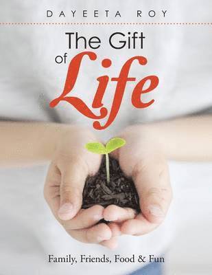 bokomslag The Gift of Life