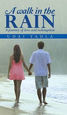 Udai Yadla, UDAI YADLA, - Walk in the Rain, Inbunden