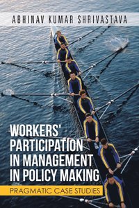 bokomslag Workers' Participation in Management in Policy Making