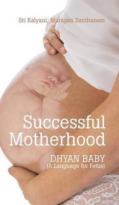 Successful Motherhood 1