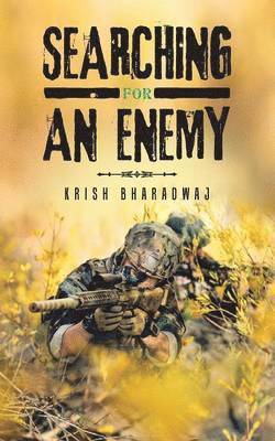 Searching for an Enemy 1