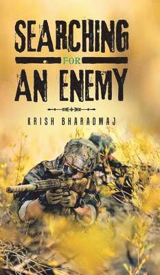 Searching for an Enemy 1