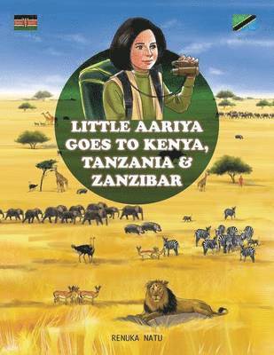 Little Aariya Goes to Kenya, Tanzania and Zanzibar 1