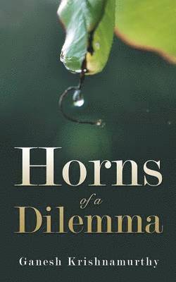 Horns of a Dilemma 1