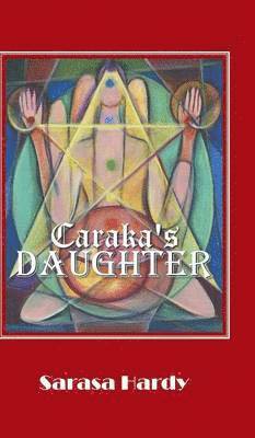 Caraka's Daughter 1