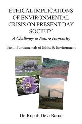 bokomslag Ethical Implications of Environmental Crisis on Present-Day Society