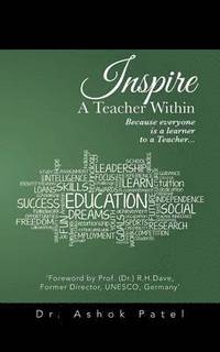 bokomslag Inspire A Teacher Within