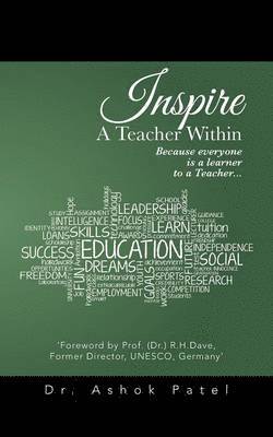 Ashok Patel, Dr. Ashok Patel - Inspire A Teacher Within, Häftad
