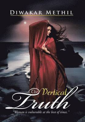 Diwakar Methil - Vertical Truth, Inbunden