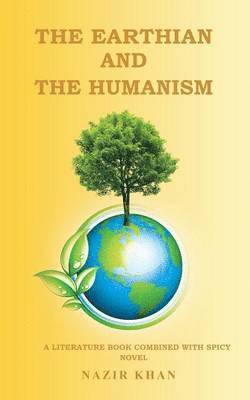 bokomslag The Earthian and the Humanism