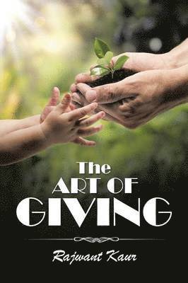 bokomslag The Art of Giving