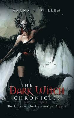 bokomslag The Dark Witch Chronicles Book One