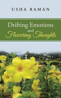 bokomslag Drifting Emotions and Flowering Thoughts
