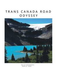 bokomslag Trans Canada Road Odyssey