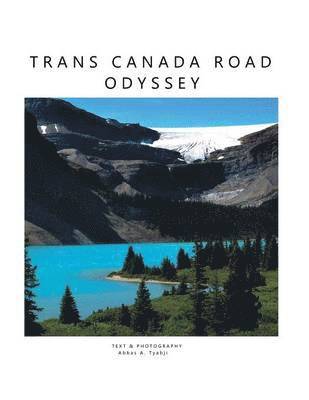 Trans Canada Road Odyssey 1