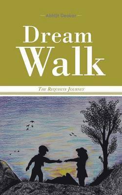 Dream Walk 1