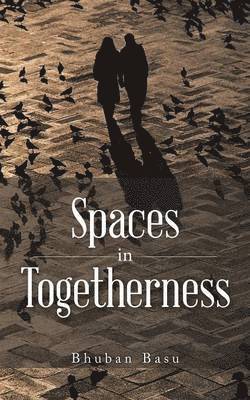 Spaces in Togetherness 1