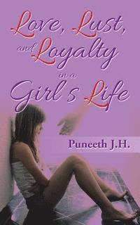 bokomslag Love, Lust, & Loyalty in a Girl'S Life