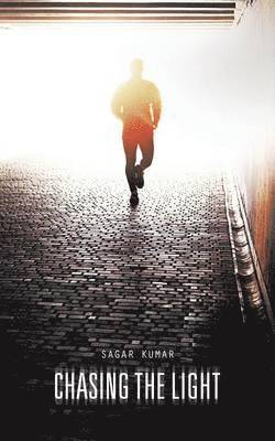 Sagar Kumar - Chasing the Light, Häftad