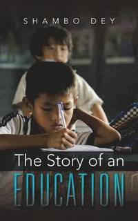 bokomslag The Story of an Education