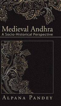 bokomslag Medieval Andhra