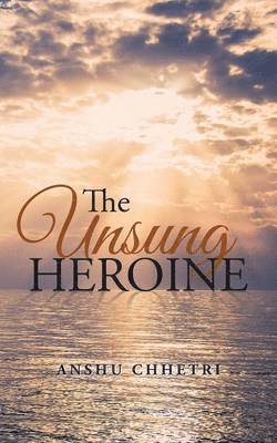 The Unsung Heroine 1