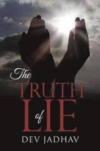 bokomslag The Truth of Lie