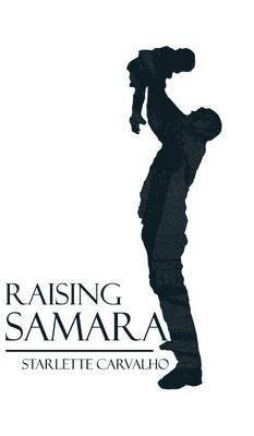 Raising Samara 1