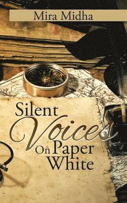 Mira Midha - Silent Voices on Paper White, Häftad