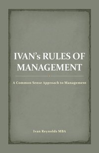 bokomslag Ivan's Rules of Management