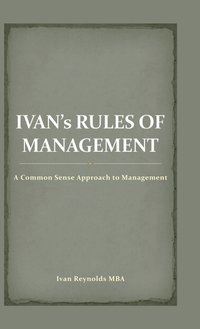 bokomslag Ivan's Rules of Management