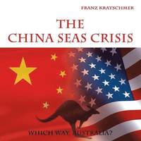 bokomslag The China Seas Crisis