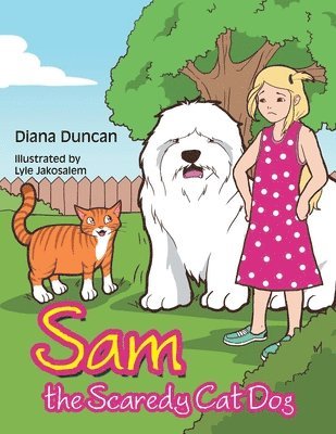 Sam the Scaredy Cat Dog 1
