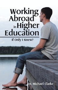 bokomslag Working Abroad in Higher Education
