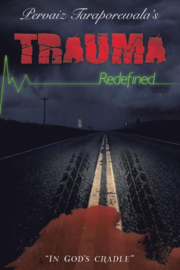 Pervaiz Taraporewala - Trauma Redefined, Häftad