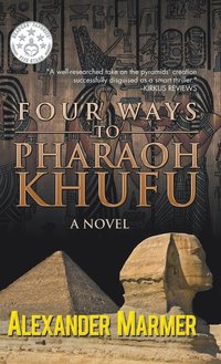 bokomslag Four Ways to Pharaoh Khufu
