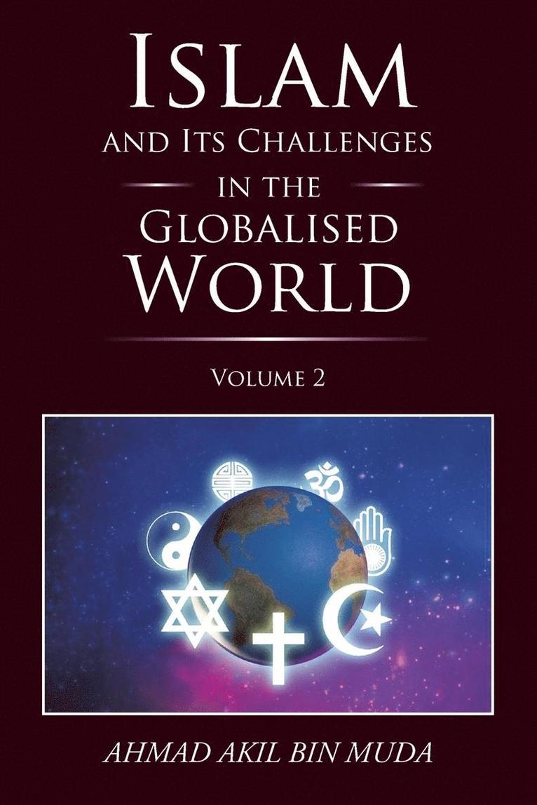 Ahmad Akil Bin Muda, Ahmad Akil bin Muda - Islam and Its Challenges in the Globalised World, Häftad